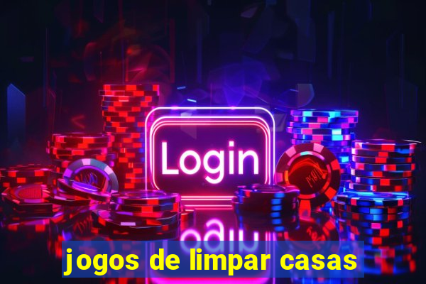 jogos de limpar casas